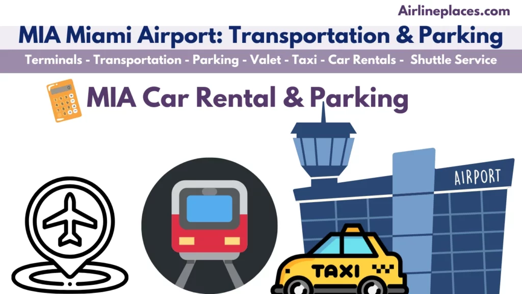 MIA Airport Parking Slots, Car Rentals and Transportation