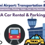 MIA Airport Parking Slots, Car Rentals and Transportation