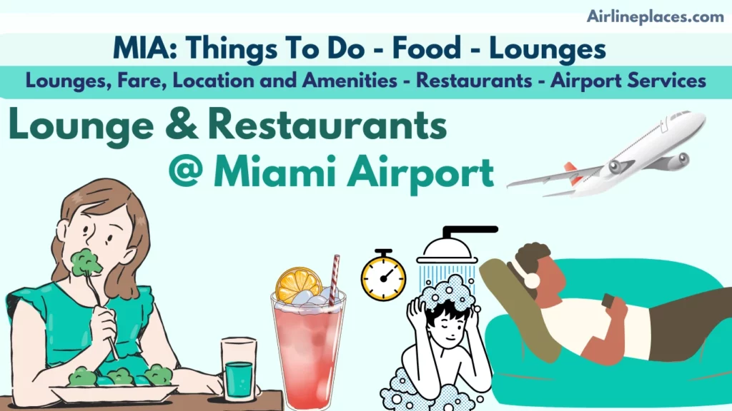 MIA Food Miami Airport Things to Do Lounges and Restaurants