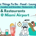 Miami Airport Things to Do: MIA Lounges & Restaurants (Food)