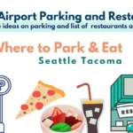 Sea-Tac Food & Parking Seattle Airport Restaurants and Step by Step Parking